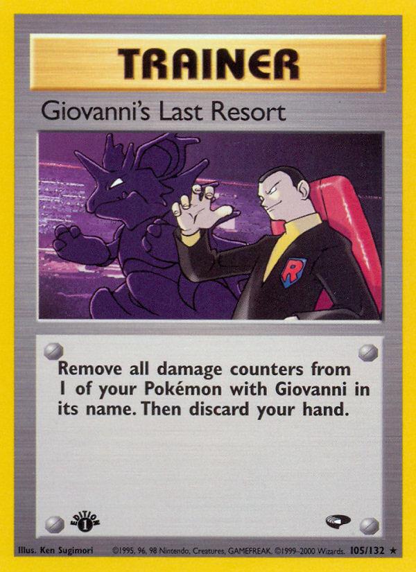 Giovanni's Last Resort (105/132) [Gym Challenge 1st Edition] | I Want That Stuff Brandon