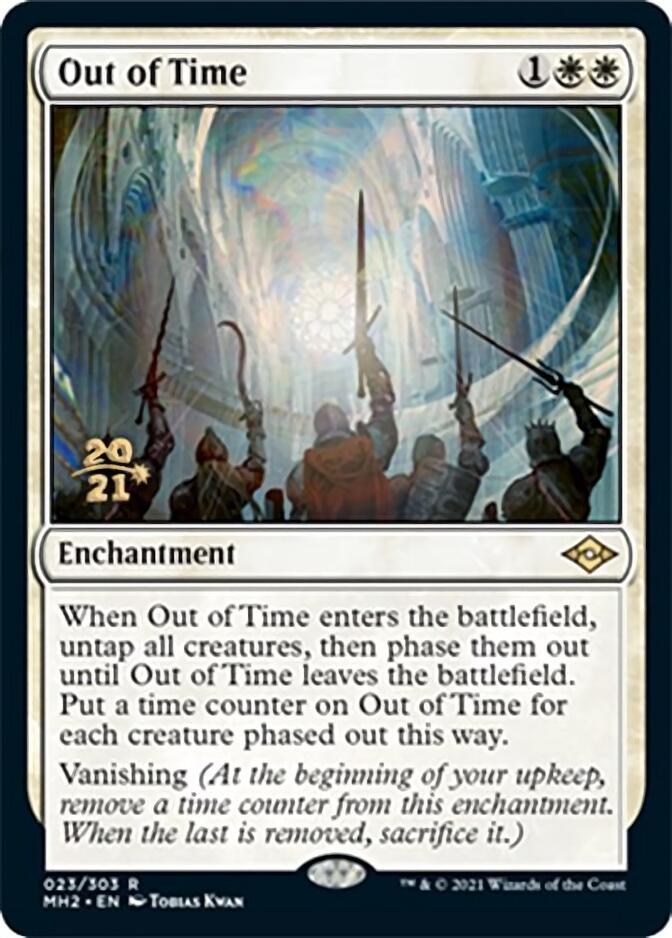 Out of Time [Modern Horizons 2 Prerelease Promos] | I Want That Stuff Brandon