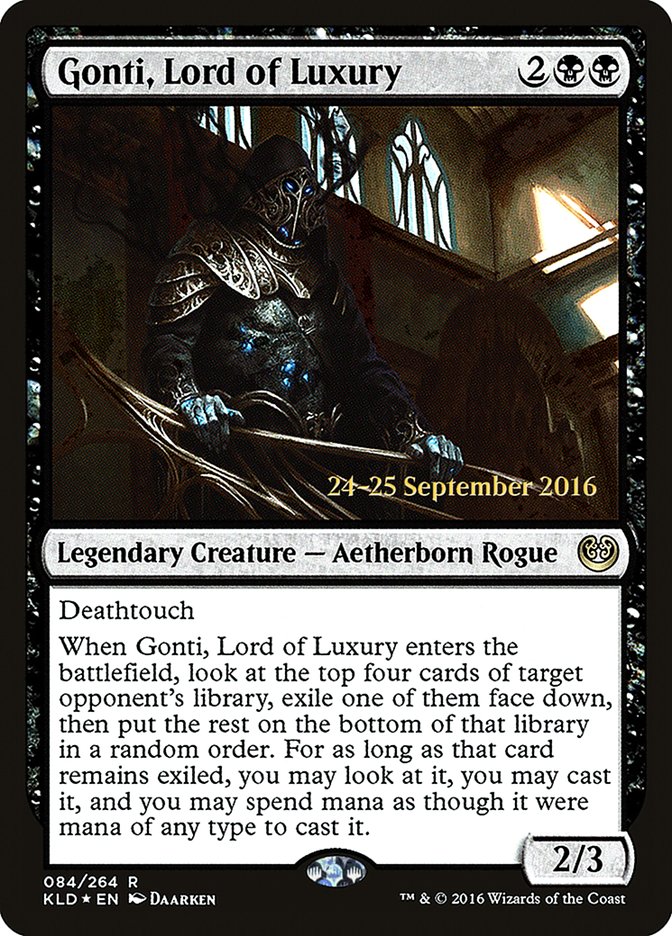 Gonti, Lord of Luxury [Kaladesh Prerelease Promos] | I Want That Stuff Brandon