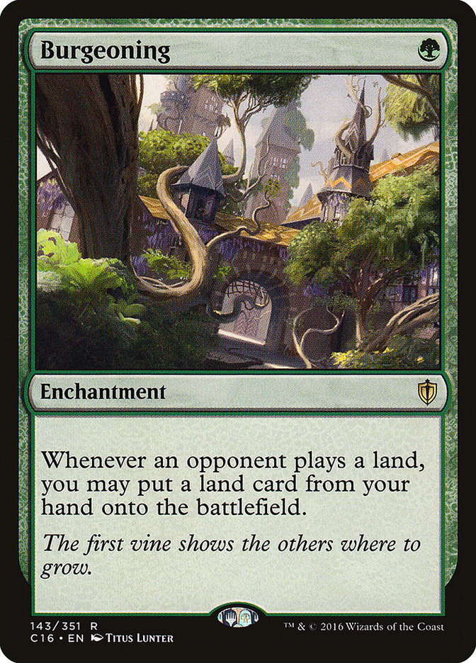 Burgeoning [Commander 2016] | I Want That Stuff Brandon