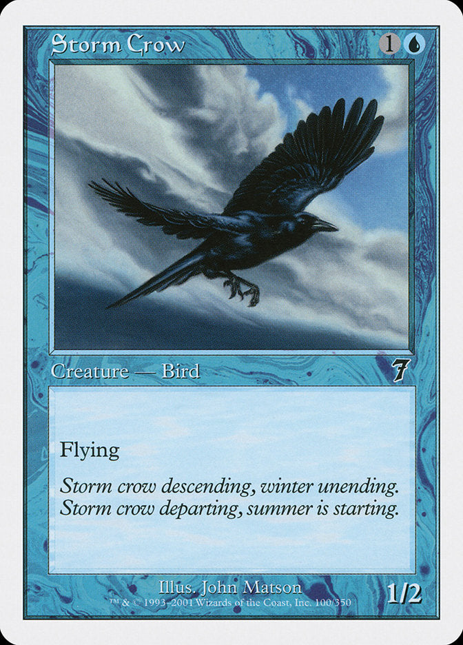 Storm Crow [Seventh Edition] | I Want That Stuff Brandon