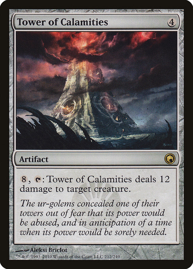 Tower of Calamities [Scars of Mirrodin] | I Want That Stuff Brandon
