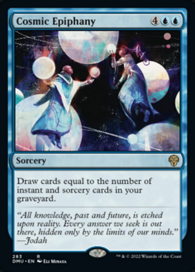 Cosmic Epiphany [Dominaria United] | I Want That Stuff Brandon