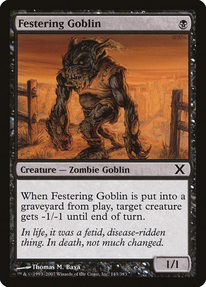 Festering Goblin [Tenth Edition] | I Want That Stuff Brandon