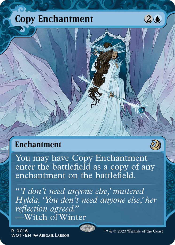 Copy Enchantment [Wilds of Eldraine: Enchanting Tales] | I Want That Stuff Brandon