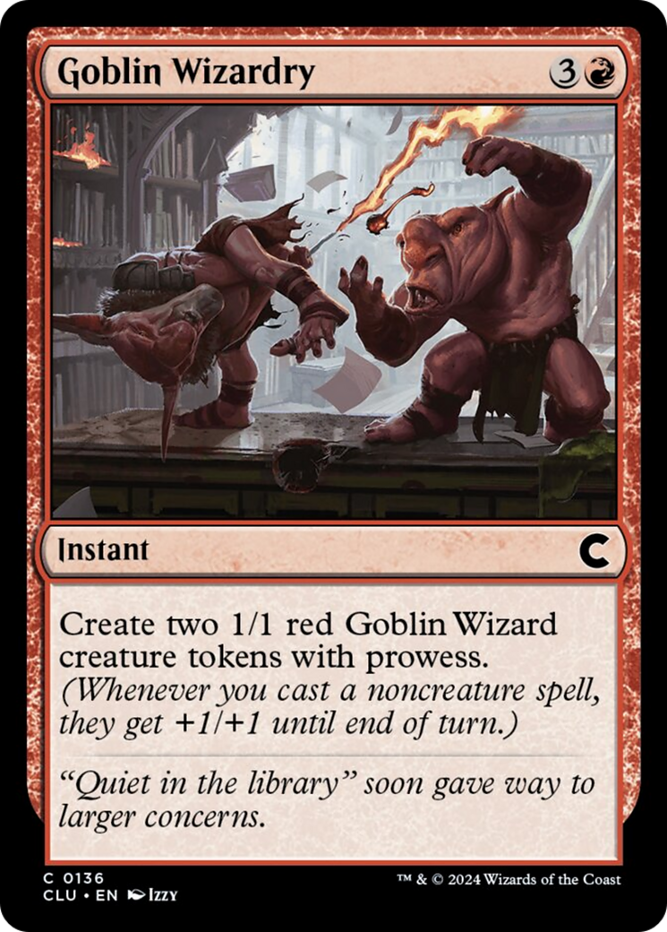 Goblin Wizardry [Ravnica: Clue Edition] | I Want That Stuff Brandon