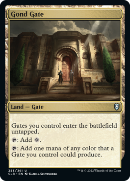 Gond Gate [Commander Legends: Battle for Baldur's Gate] | I Want That Stuff Brandon