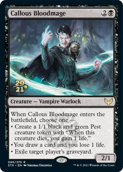 Callous Bloodmage [Strixhaven: School of Mages Prerelease Promos] | I Want That Stuff Brandon