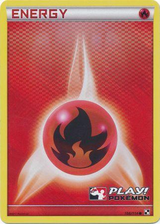 Fire Energy (106/114) (Play Pokemon Promo) [Black & White: Base Set] | I Want That Stuff Brandon