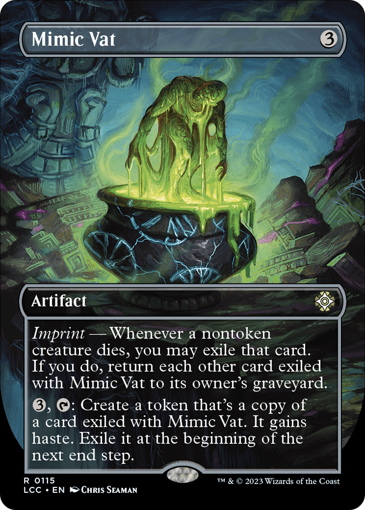 Mimic Vat (Borderless) [The Lost Caverns of Ixalan Commander] | I Want That Stuff Brandon