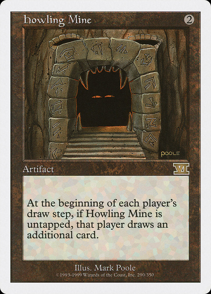 Howling Mine [Classic Sixth Edition] | I Want That Stuff Brandon