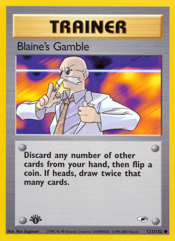 Blaine's Gamble (121/132) [Gym Heroes 1st Edition] | I Want That Stuff Brandon