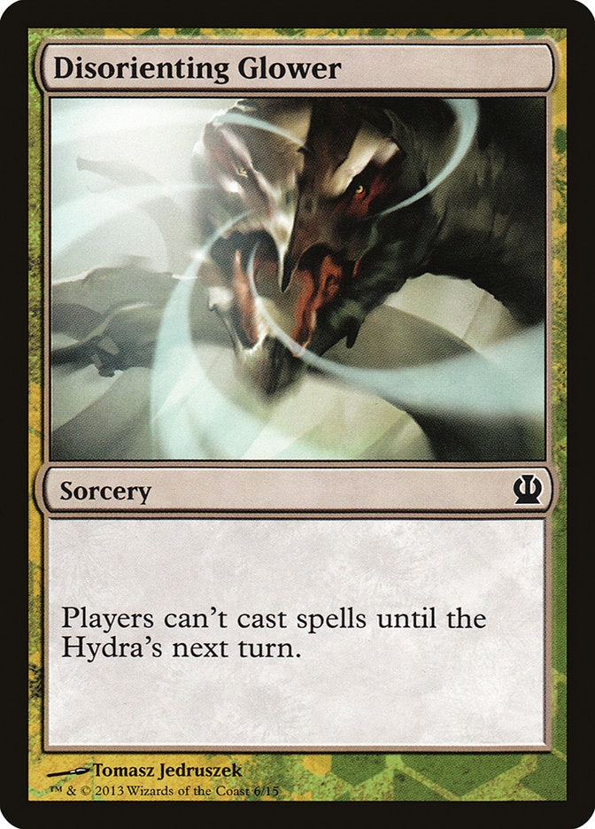 Disorienting Glower [Theros Face the Hydra] | I Want That Stuff Brandon