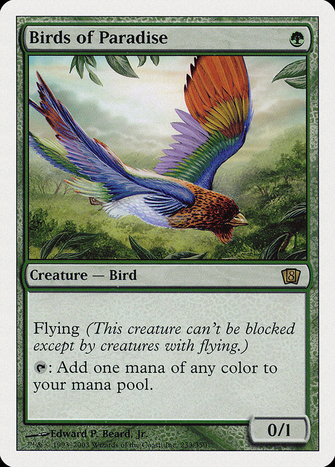 Birds of Paradise [Eighth Edition] | I Want That Stuff Brandon