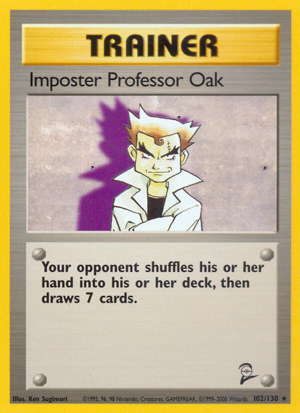 Imposter Professor Oak (102/130) [Base Set 2] | I Want That Stuff Brandon