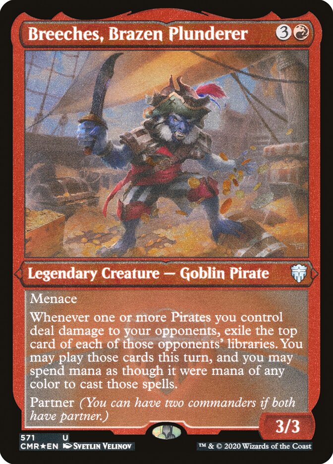 Breeches, Brazen Plunderer (Etched) [Commander Legends] | I Want That Stuff Brandon