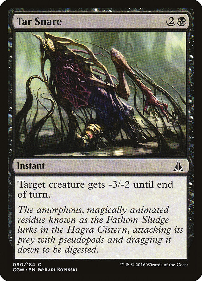 Tar Snare [Oath of the Gatewatch] | I Want That Stuff Brandon