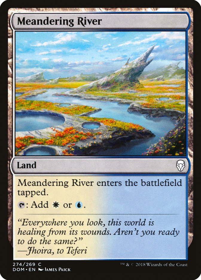 Meandering River [Dominaria] | I Want That Stuff Brandon