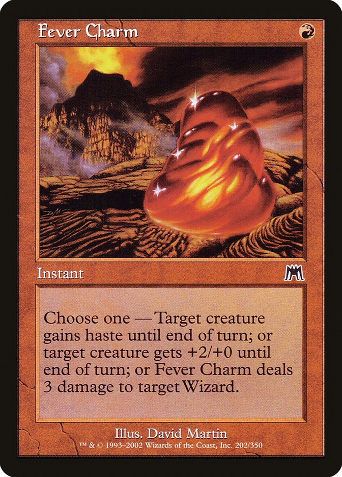 Fever Charm [Onslaught] | I Want That Stuff Brandon