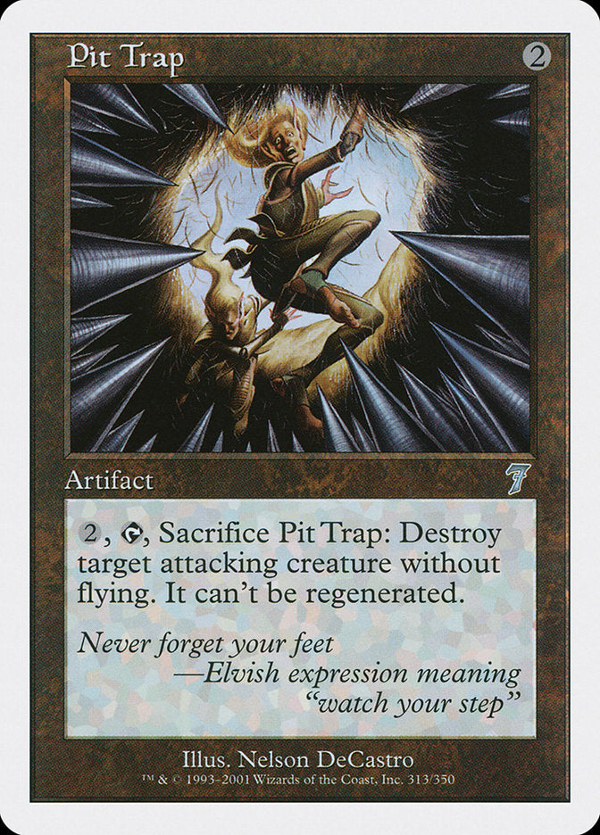 Pit Trap [Seventh Edition] | I Want That Stuff Brandon