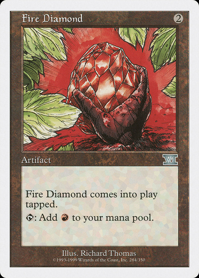 Fire Diamond [Classic Sixth Edition] | I Want That Stuff Brandon