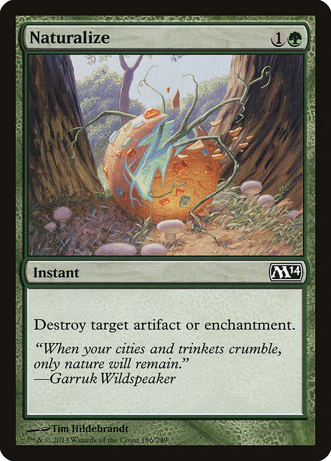 Naturalize [Magic 2014] | I Want That Stuff Brandon