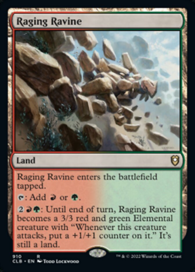 Raging Ravine [Commander Legends: Battle for Baldur's Gate] | I Want That Stuff Brandon