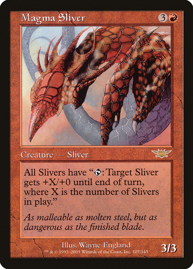 Magma Sliver [Legions] | I Want That Stuff Brandon