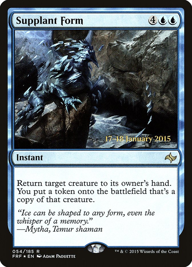 Supplant Form [Fate Reforged Prerelease Promos] | I Want That Stuff Brandon