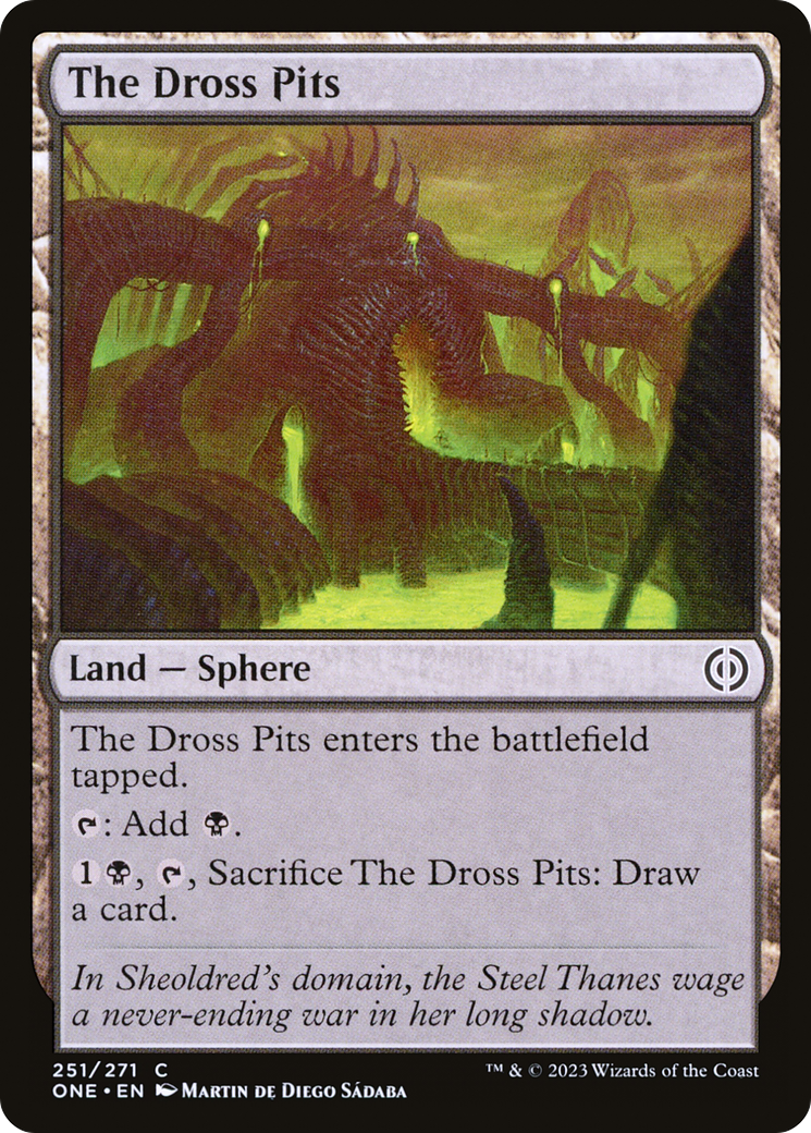 The Dross Pits [Phyrexia: All Will Be One] | I Want That Stuff Brandon