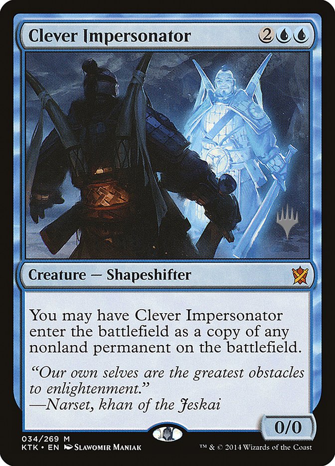 Clever Impersonator (Promo Pack) [Khans of Tarkir Promos] | I Want That Stuff Brandon