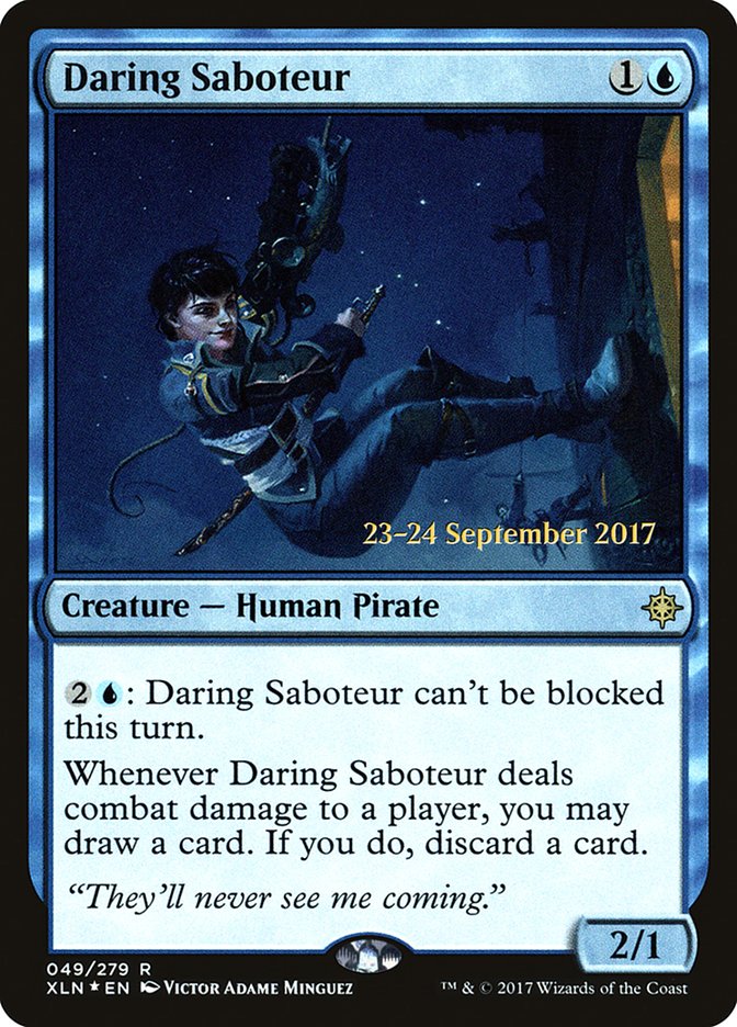 Daring Saboteur [Ixalan Prerelease Promos] | I Want That Stuff Brandon