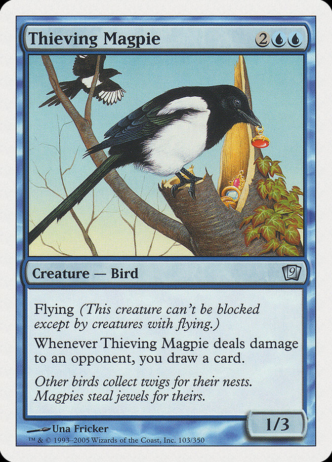 Thieving Magpie [Ninth Edition] | I Want That Stuff Brandon