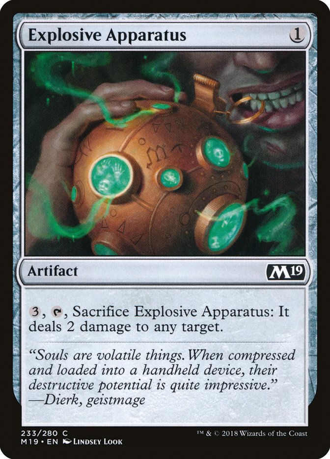 Explosive Apparatus [Core Set 2019] | I Want That Stuff Brandon