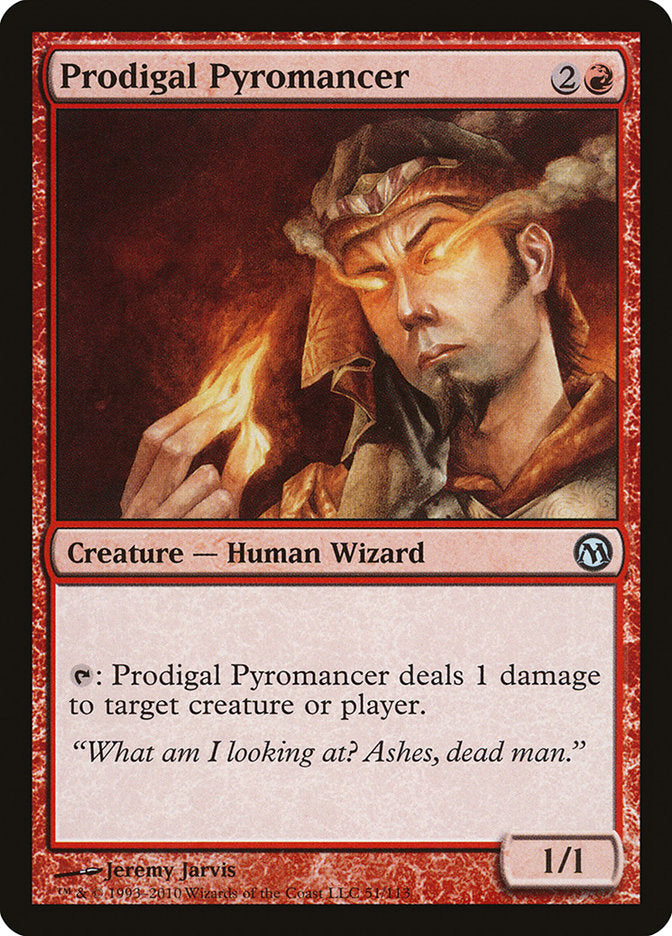 Prodigal Pyromancer [Duels of the Planeswalkers] | I Want That Stuff Brandon