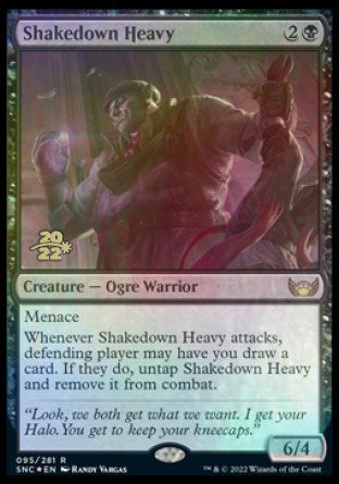 Shakedown Heavy [Streets of New Capenna Prerelease Promos] | I Want That Stuff Brandon