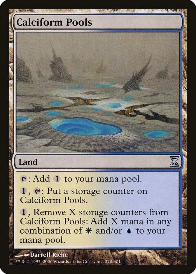 Calciform Pools [Time Spiral] | I Want That Stuff Brandon