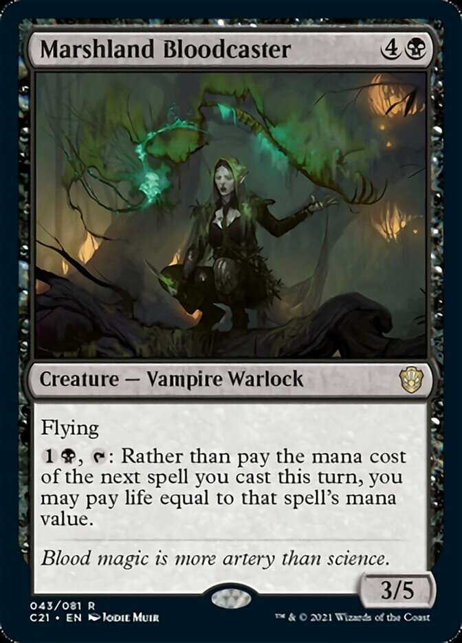 Marshland Bloodcaster [Commander 2021] | I Want That Stuff Brandon