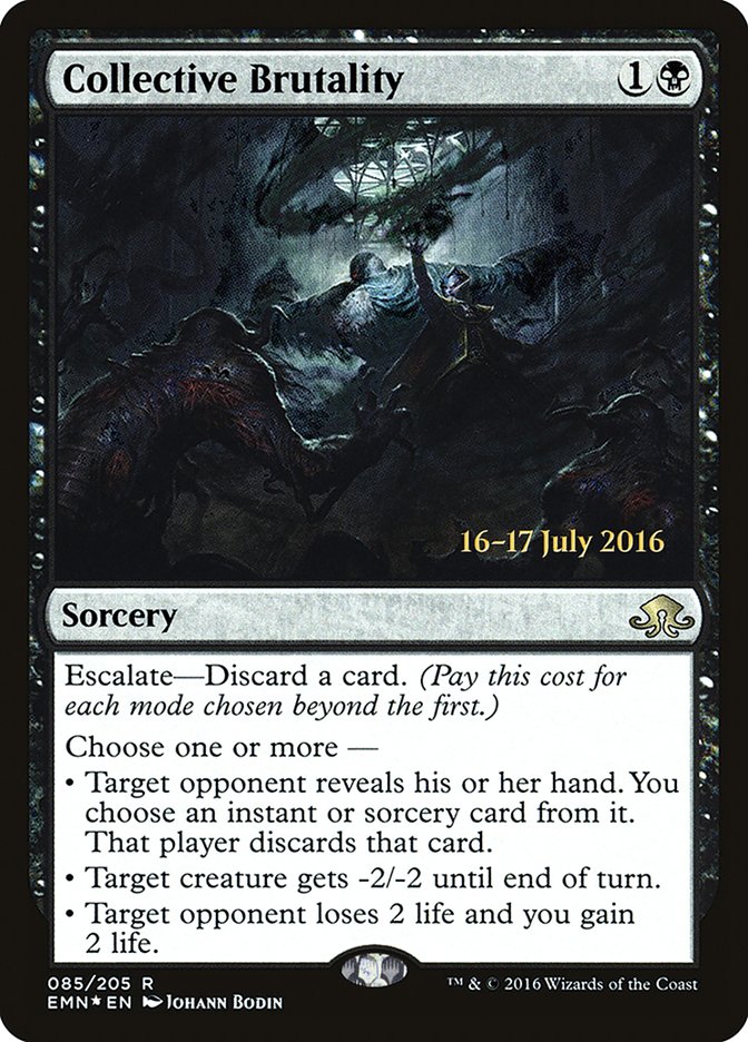 Collective Brutality [Eldritch Moon Prerelease Promos] | I Want That Stuff Brandon