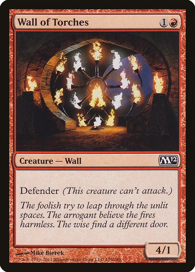 Wall of Torches [Magic 2012] | I Want That Stuff Brandon