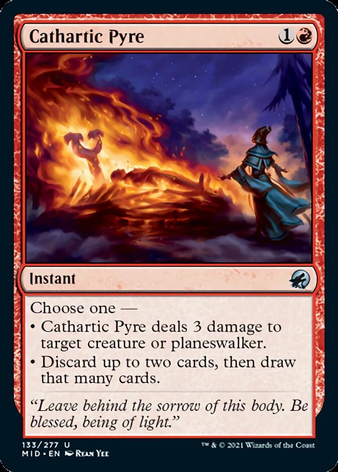 Cathartic Pyre [Innistrad: Midnight Hunt] | I Want That Stuff Brandon