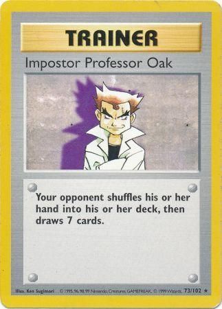 Impostor Professor Oak (73/102) [Base Set Shadowless Unlimited] | I Want That Stuff Brandon