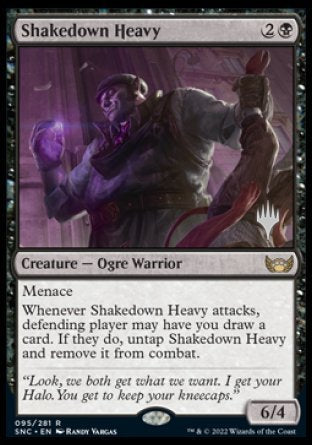 Shakedown Heavy (Promo Pack) [Streets of New Capenna Promos] | I Want That Stuff Brandon