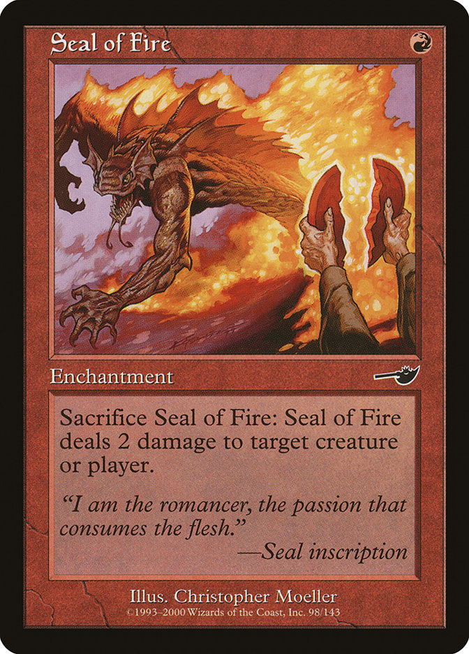 Seal of Fire [Nemesis] | I Want That Stuff Brandon