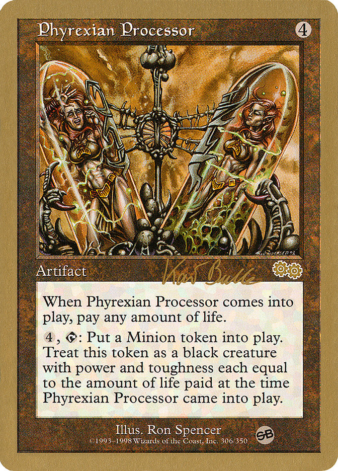 Phyrexian Processor (Kai Budde) (SB) [World Championship Decks 1999] | I Want That Stuff Brandon