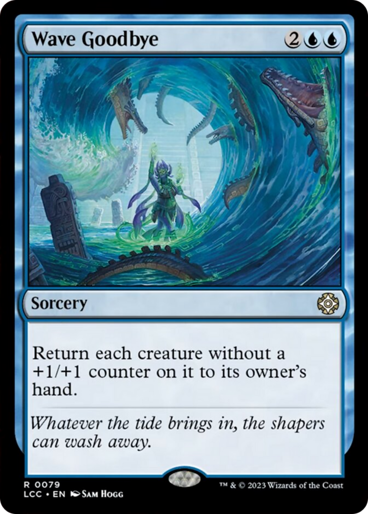 Wave Goodbye [The Lost Caverns of Ixalan Commander] | I Want That Stuff Brandon