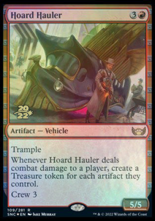 Hoard Hauler [Streets of New Capenna Prerelease Promos] | I Want That Stuff Brandon
