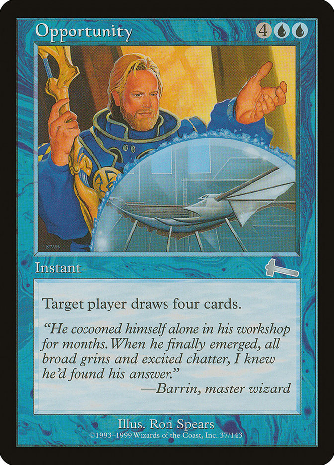 Opportunity [Urza's Legacy] | I Want That Stuff Brandon