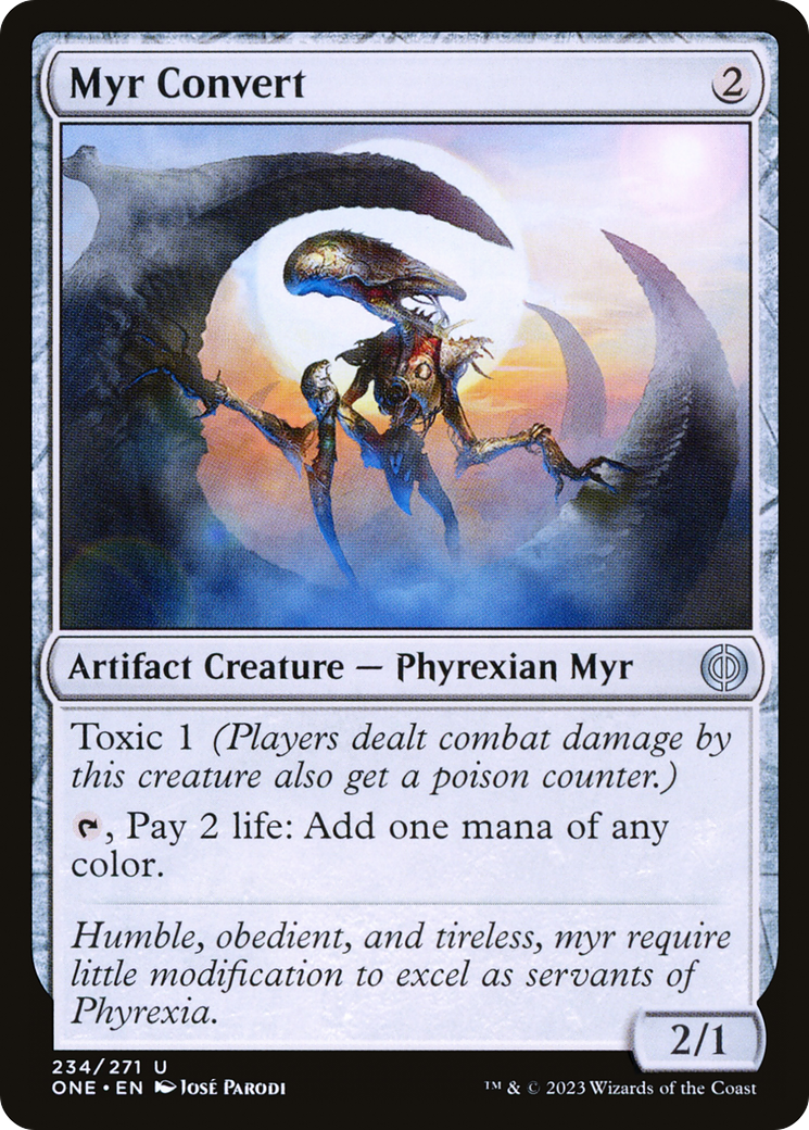 Myr Convert [Phyrexia: All Will Be One] | I Want That Stuff Brandon