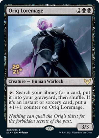 Oriq Loremage [Strixhaven: School of Mages Prerelease Promos] | I Want That Stuff Brandon
